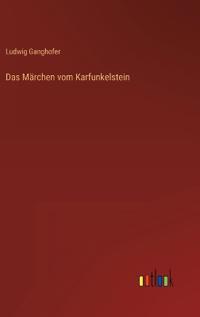Das Märchen vom Karfunkelstein