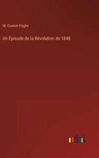 Un Épisode de la Révolution de 1848