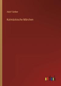 Kalmückische Märchen