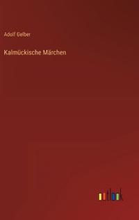 Kalmückische Märchen