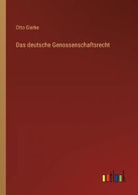 Das deutsche Genossenschaftsrecht