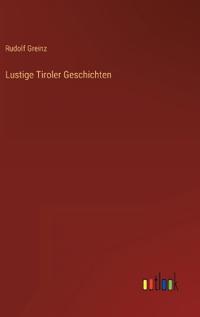 Lustige Tiroler Geschichten