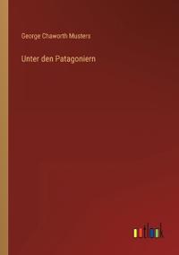 Unter den Patagoniern