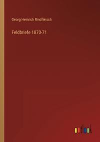 Feldbriefe 1870-71