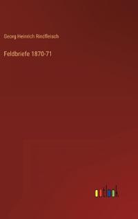 Feldbriefe 1870-71