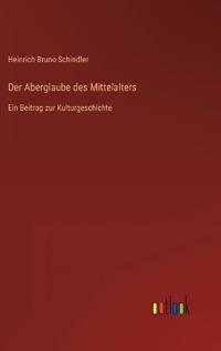 Der Aberglaube des Mittelalters