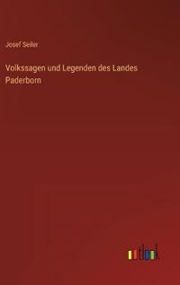 Volkssagen und Legenden des Landes Paderborn