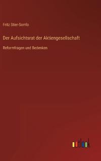 Der Aufsichtsrat der Aktiengesellschaft