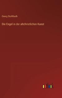 Die Engel in der altchristlichen Kunst