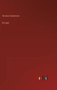 Es war
