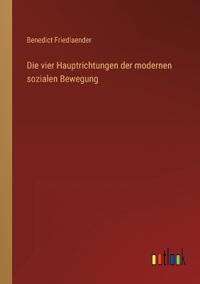 Die vier Hauptrichtungen der modernen sozialen Bewegung