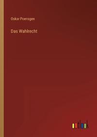 Das Wahlrecht