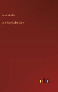 Unterharzische Sagen
