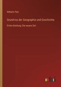 Grundriss der Geographie und Geschichte
