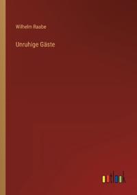 Unruhige Gäste