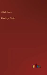 Unruhige Gäste