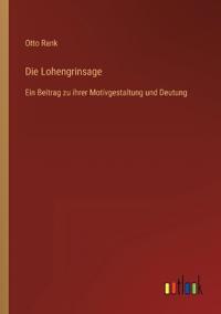 Die Lohengrinsage
