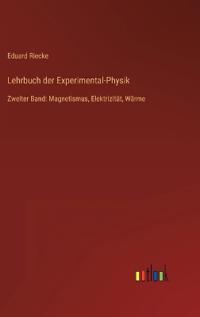 Lehrbuch der Experimental-Physik
