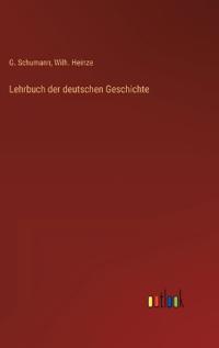 Lehrbuch der deutschen Geschichte