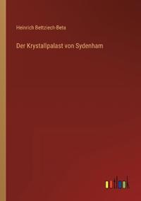 Der Krystallpalast von Sydenham