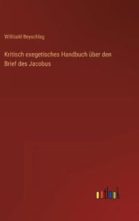 Kritisch exegetisches Handbuch über den Brief des Jacobus