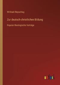 Zur deutsch-christlichen Bildung