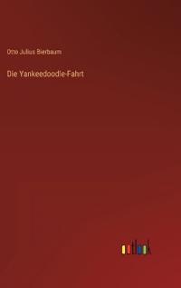 Die Yankeedoodle-Fahrt