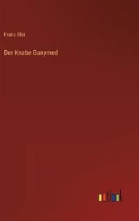 Der Knabe Ganymed