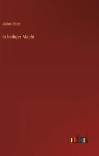 In heiliger Macht
