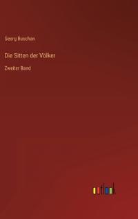 Die Sitten der Völker