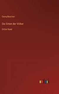 Die Sitten der Völker