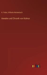 Annalen und Chronik von Kolmar