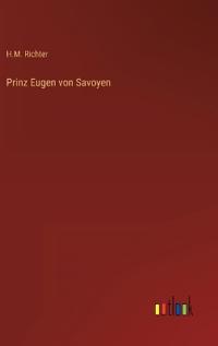 Prinz Eugen von Savoyen