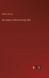 Der deutsch-dänische Krieg 1864