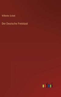 Der Deutsche Freistaat
