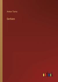 Serbien