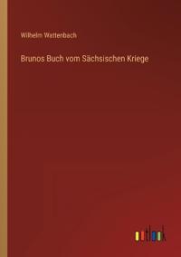 Brunos Buch vom Sächsischen Kriege