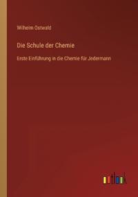 Die Schule der Chemie