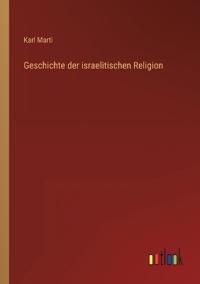 Geschichte der israelitischen Religion