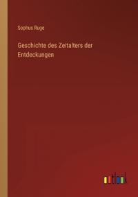 Bokomslag för "Geschichte des Zeitalters der Entdeckungen"