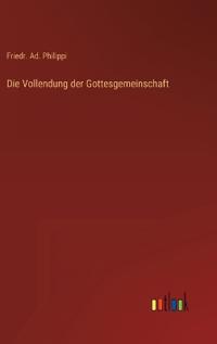Die Vollendung der Gottesgemeinschaft