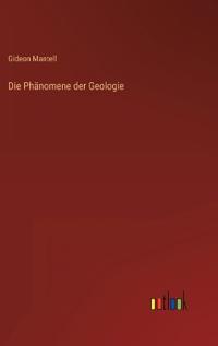 Die Phänomene der Geologie