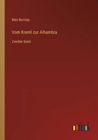 Vom Kreml zur Alhambra