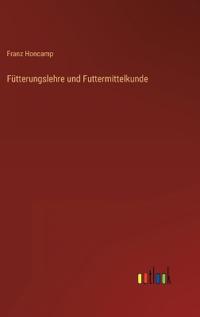 Fütterungslehre und Futtermittelkunde