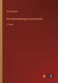 Die Schmetterlinge Deutschlands