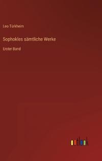 Sophokles sämtliche Werke