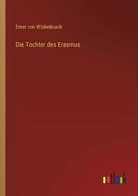 Die Tochter des Erasmus