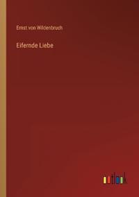 Eifernde Liebe