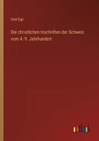 Kirjan kansi "Die christlichen Inschriften der Schweiz vom 4.-9. Jahrhundert"