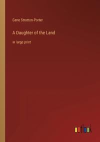 A Daughter of the Land